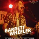 Garrett Wheeler – Live this Friday