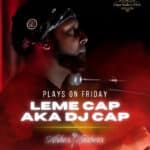 LEME Cap aka DJ Cap Live Featuring Cigar Picks “Ashes & Embers” on 9/26/25!